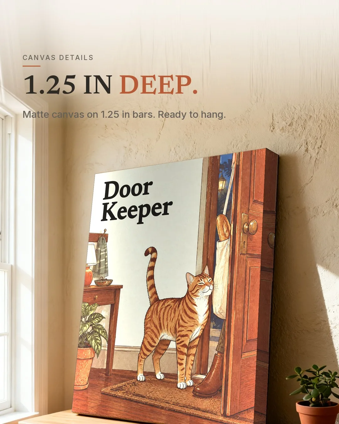 The Doorkeeper: the canvas leaning against a wall, seen from the side to show its 1.25 in depth.