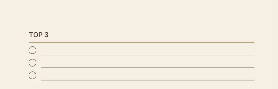 Top 3 list on a weekly page: three numbered circles, each with a writing line